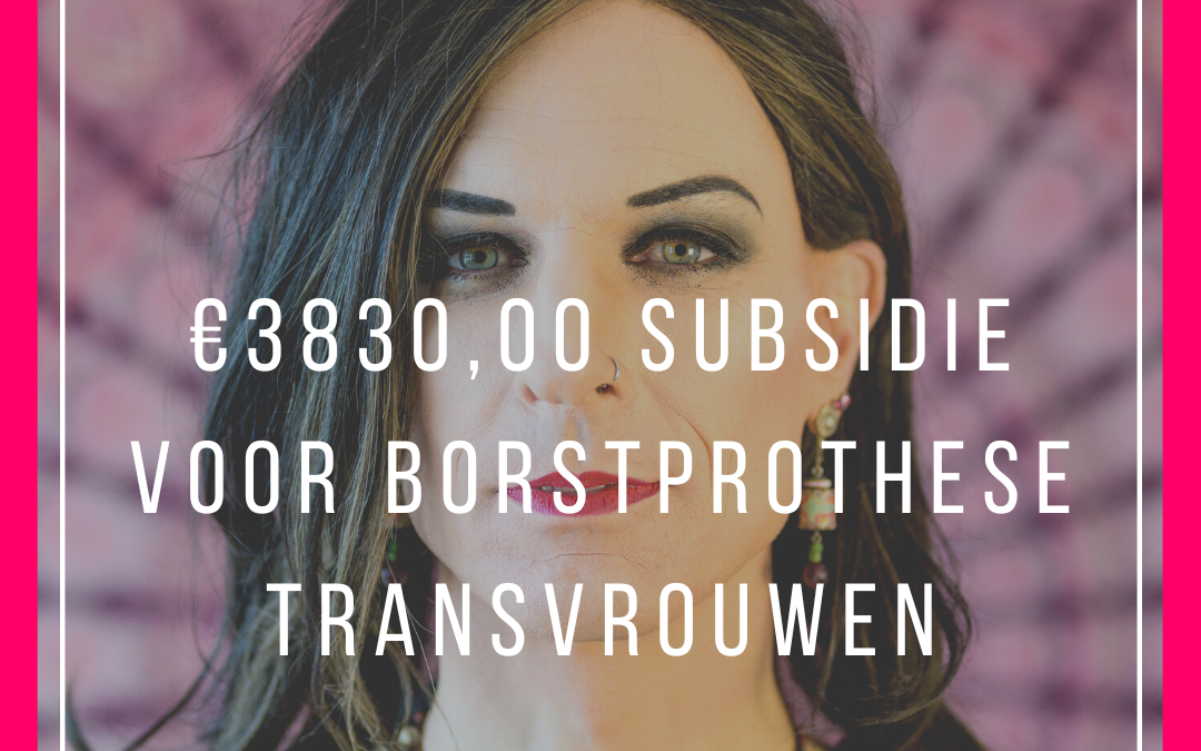 Subsidie borstprothese transvrouw