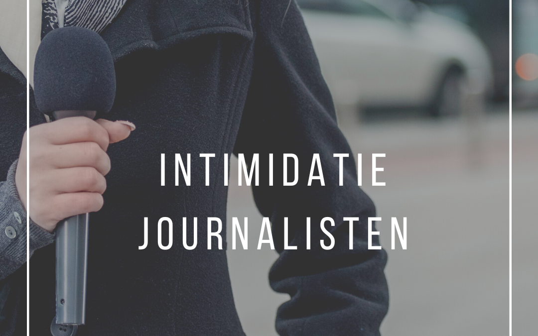 Intimidatie journalisten