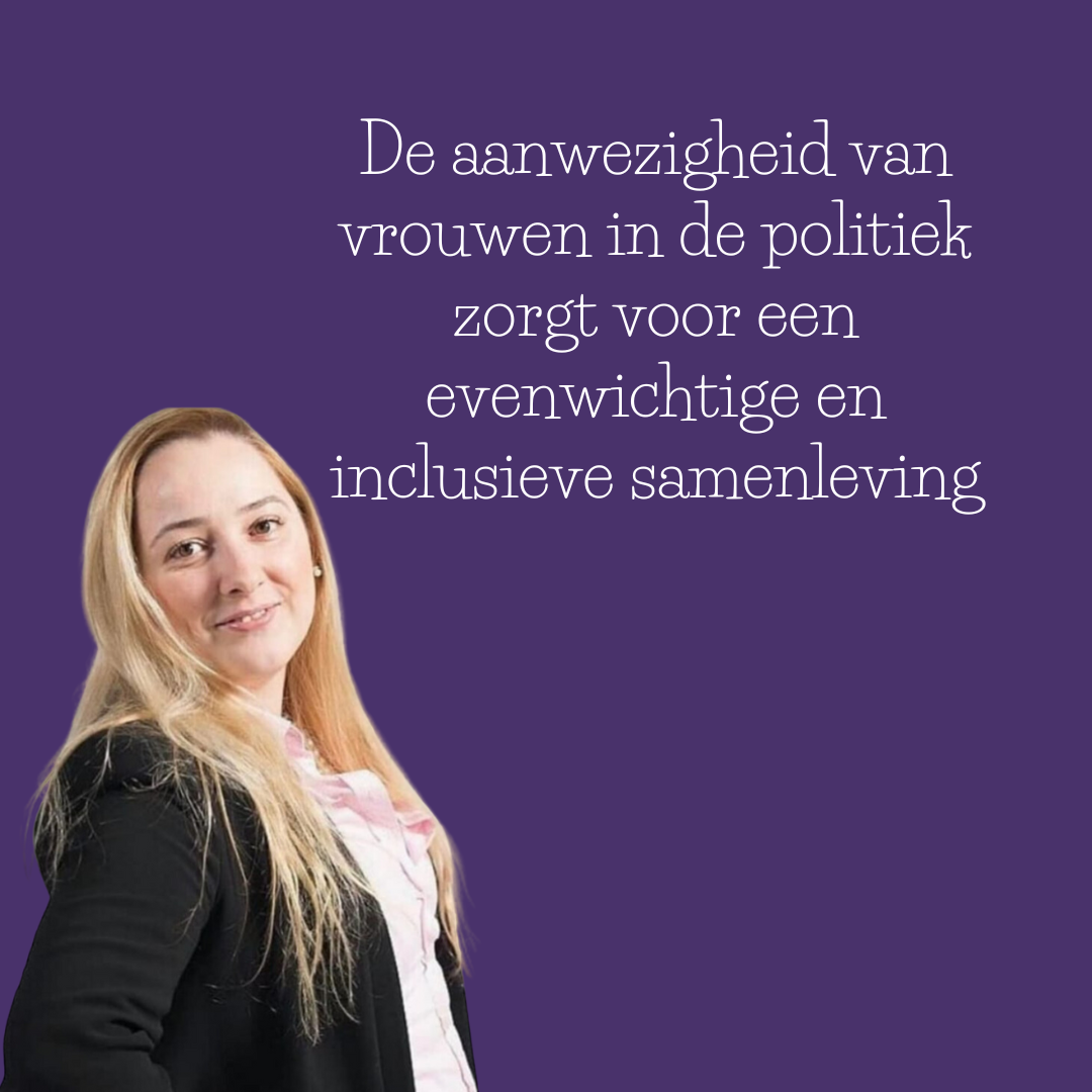 De aanwezigheid van vrouwen in de politiek zorgt voor een evenwichtige en inclusieve samenleving