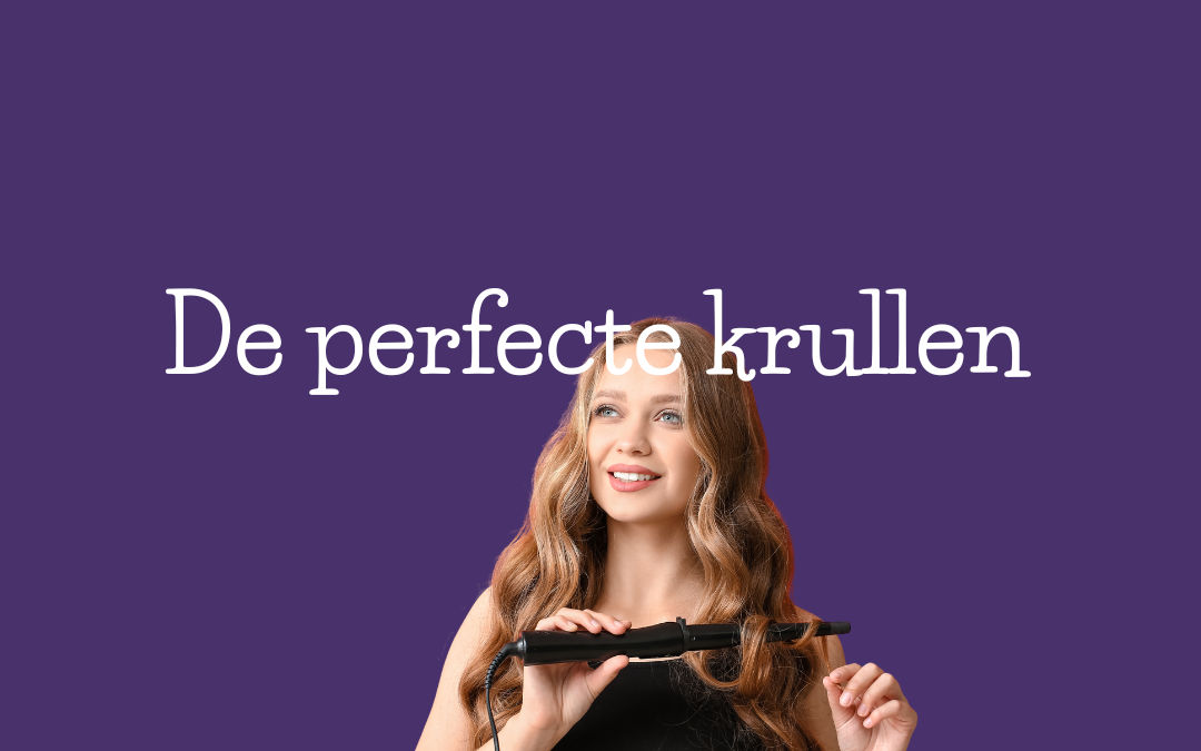 Perfecte krullen