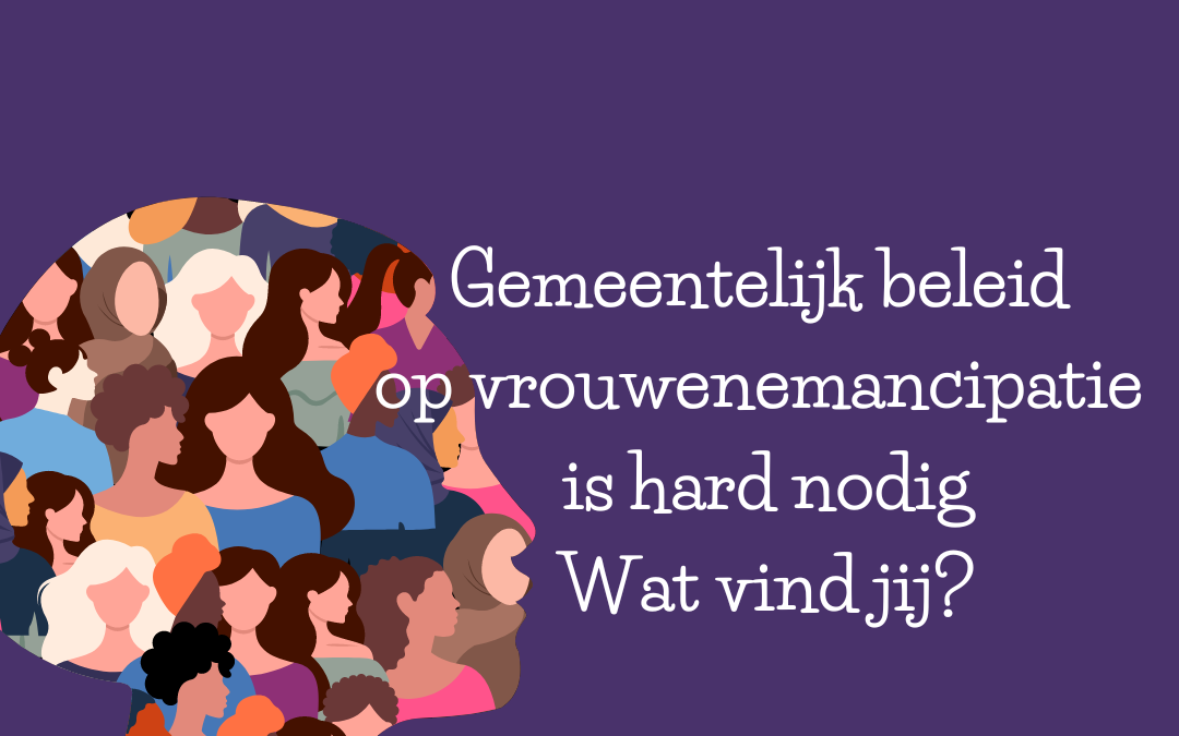 Wat vind jij-gemeentelijk beleid op vrouwenemancipatie