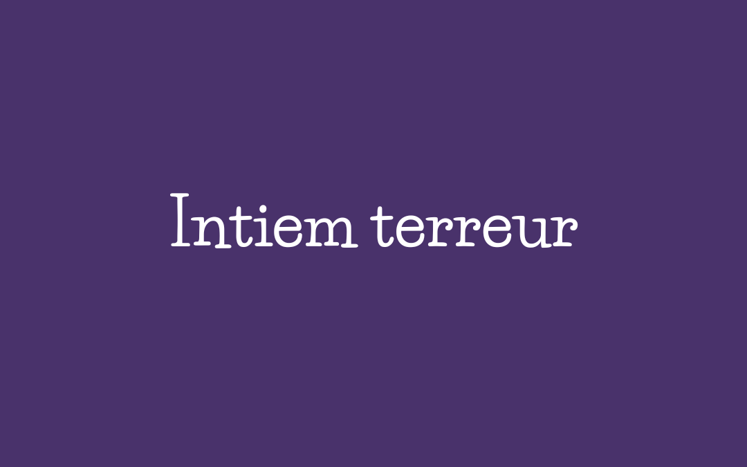Intiem terreur