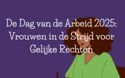 De Dag van de Arbeid 2025: Vrouwen in de Strijd voor Gelijke Rechten