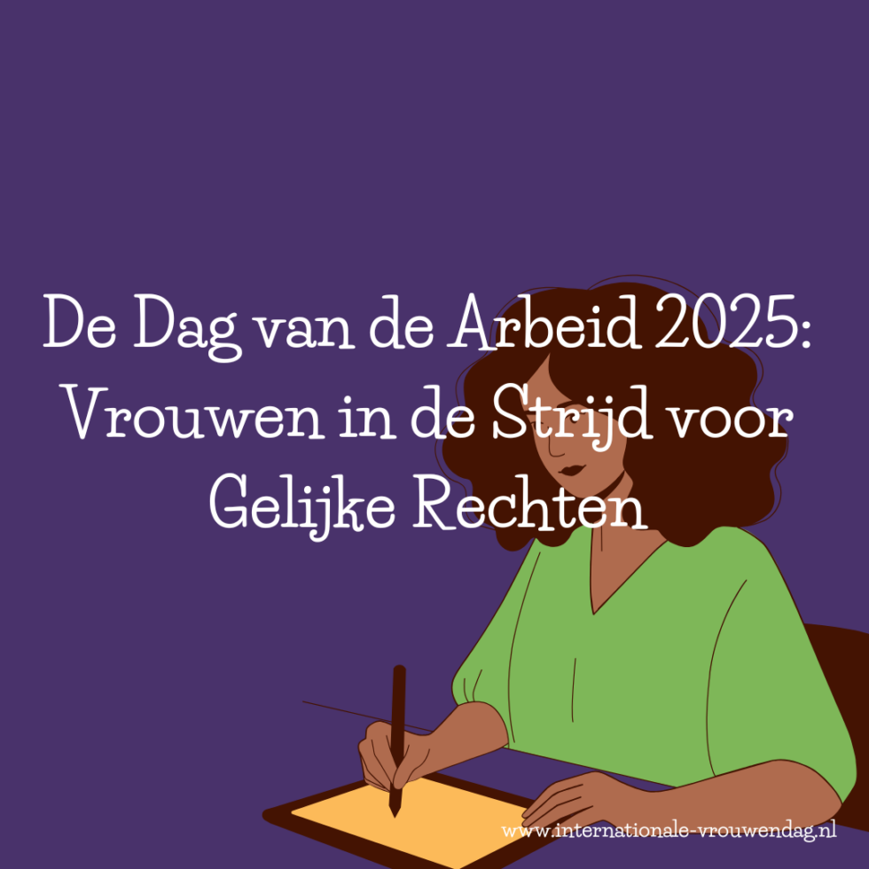 Dag van de arbeid in relatie tot vrouwen. Waar staan wij nu