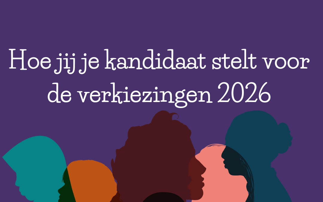 Vrouwen in de politiek: Hoe jij je kandidaat stelt voor de verkiezingen 2026