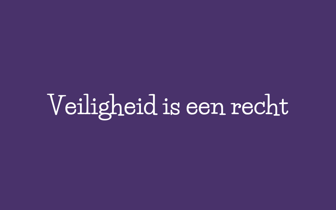 veiligheid is een recht