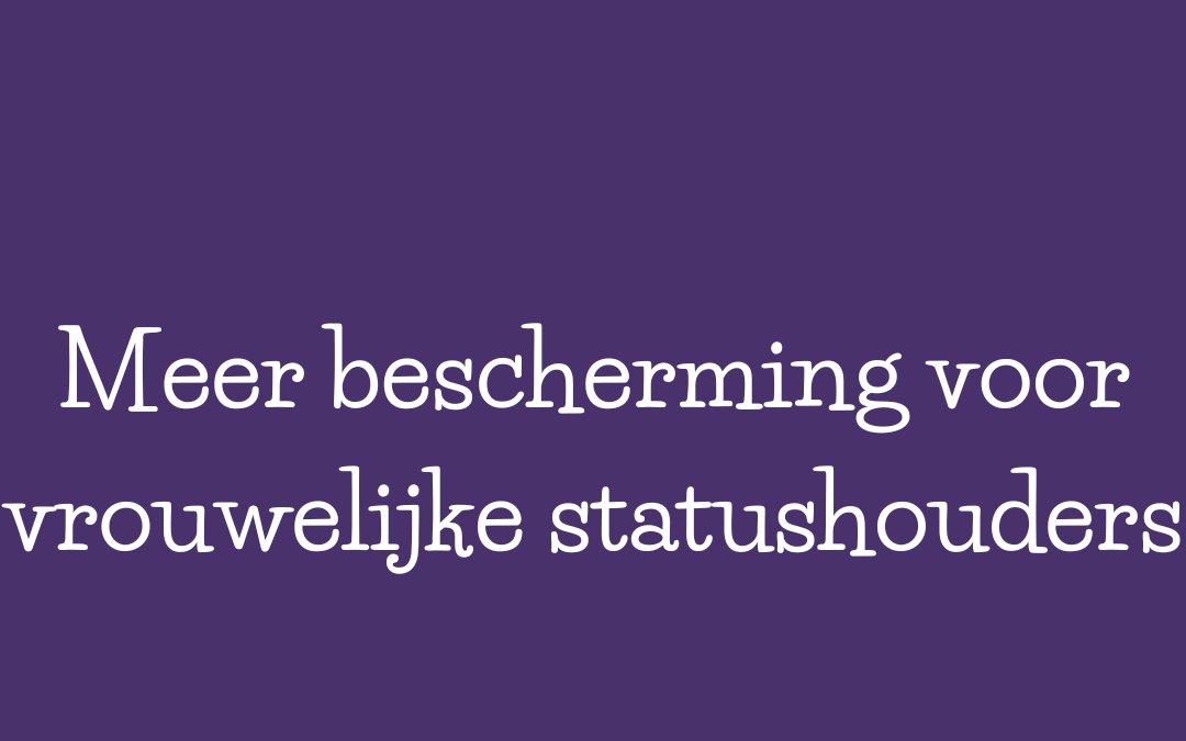 Meer bescherming voor vrouwelijke statushouders