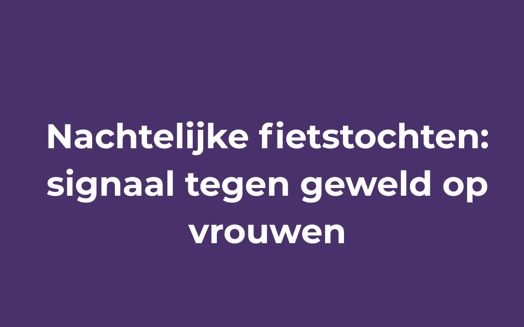 Nachtelijke fietstochten: signaal tegen geweld op vrouwen