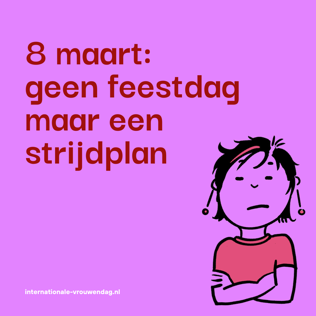 8 maart geen feestdag maar een strijdplan 8 maart geen feestdag maar een strijdplan