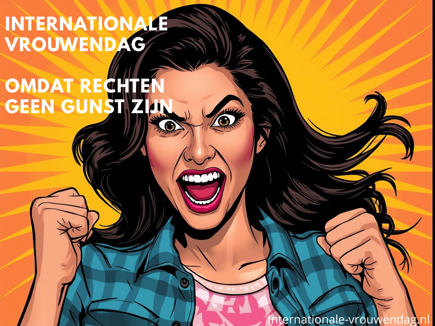 Internationale Vrouwendag omdat rechten geen gunst zijn