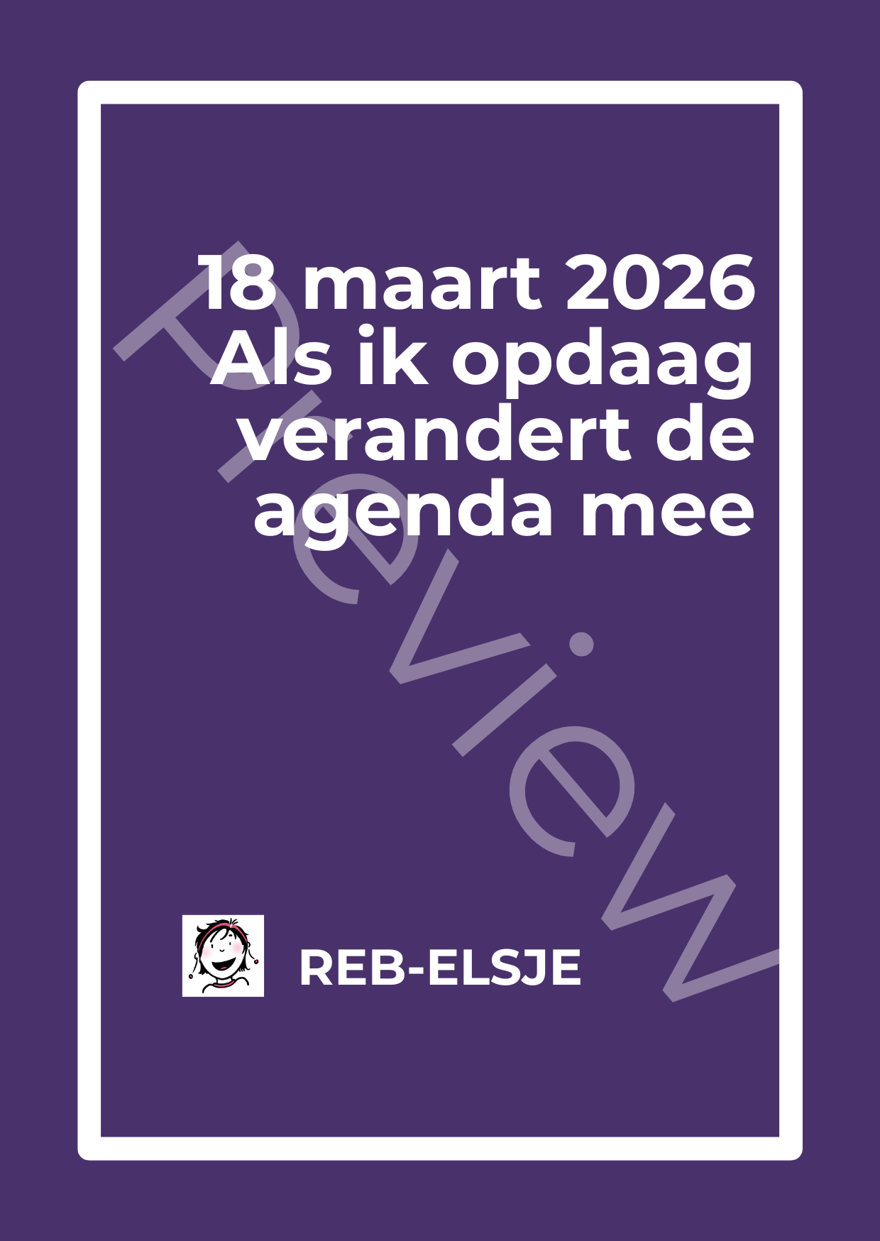 Preview 18 maart 2026 Als ik opdaag verandert de agenda mee Preview 18 maart 2026 Als ik opdaag verandert de agenda mee