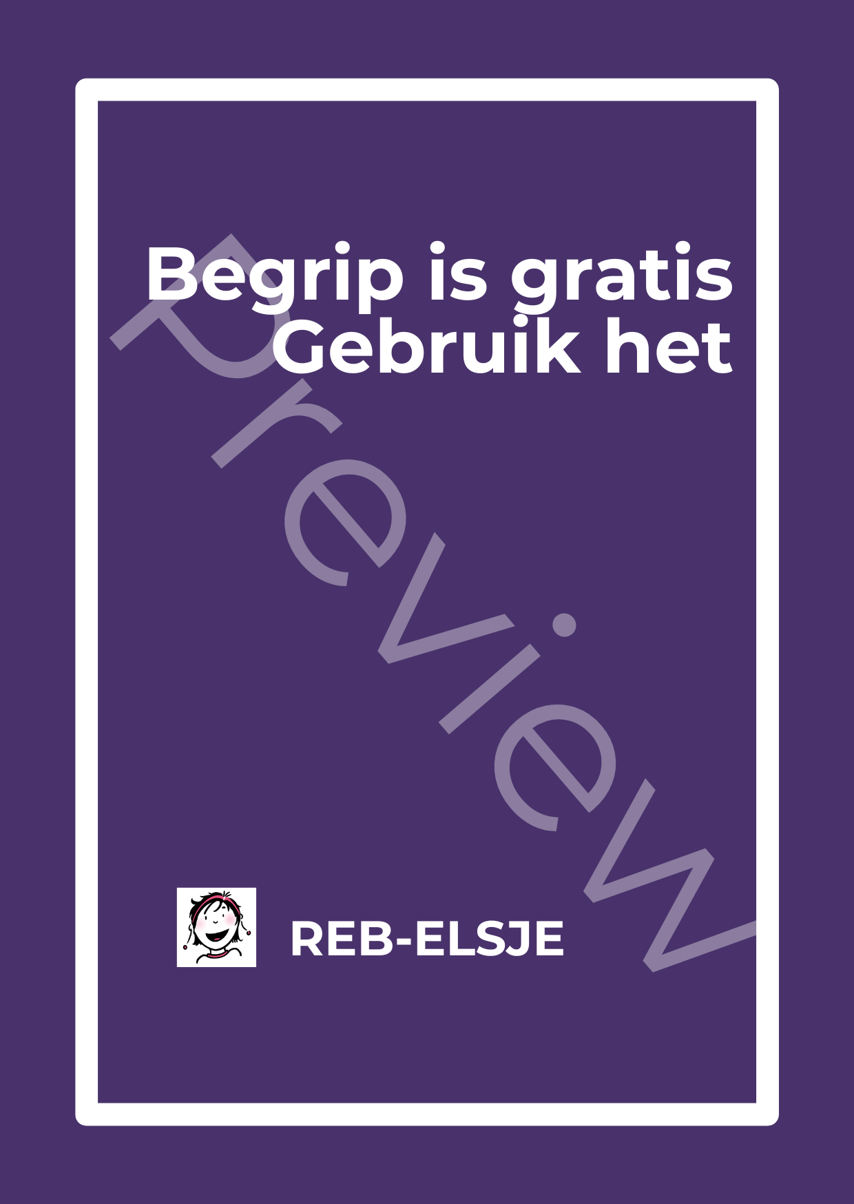 Preview Begrip is gratis Gebruik hets Preview Begrip is gratis Gebruik hets