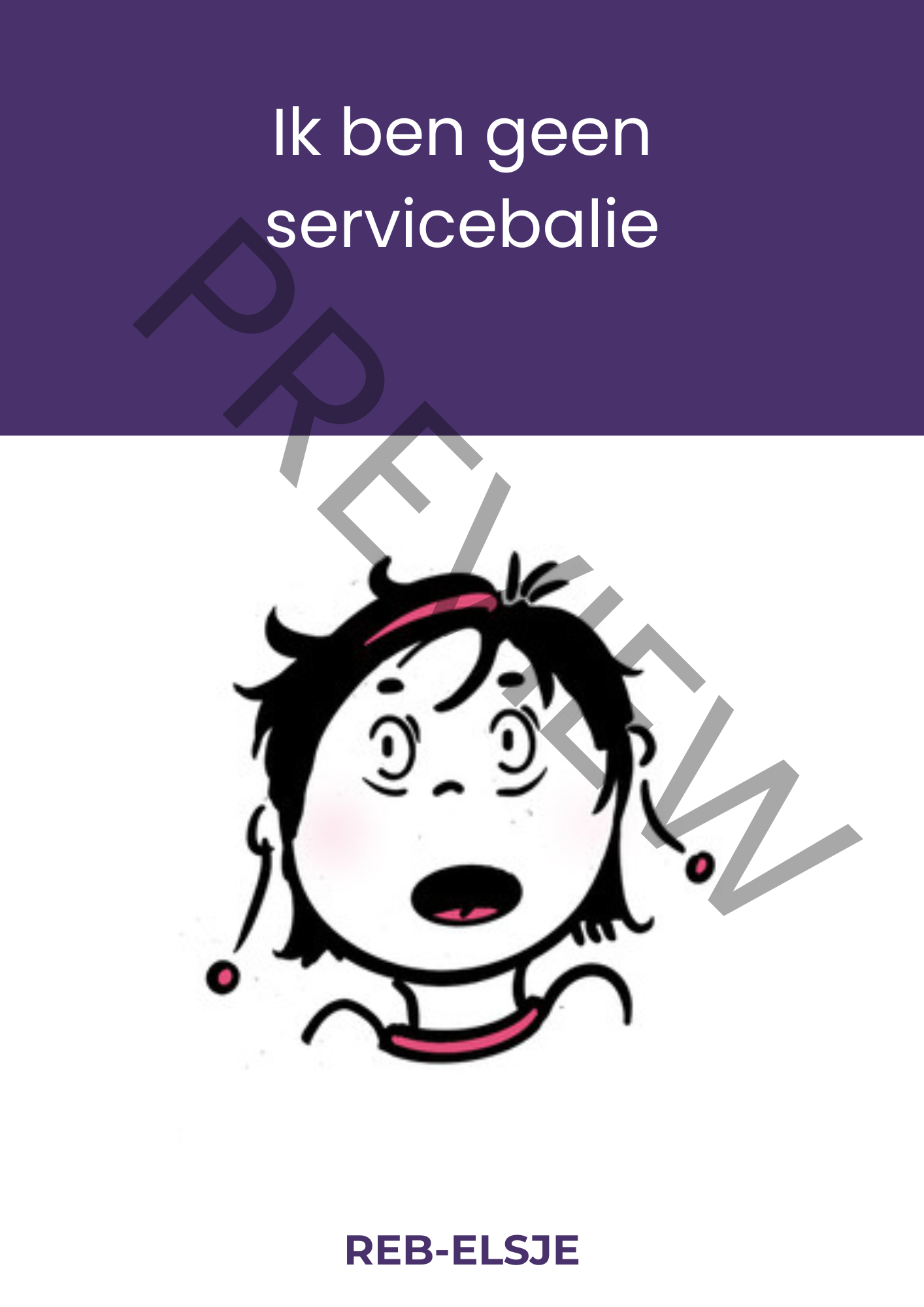 Preview Ik ben geen servicebalie Preview Ik ben geen servicebalie internationale vrouwendag rebelse