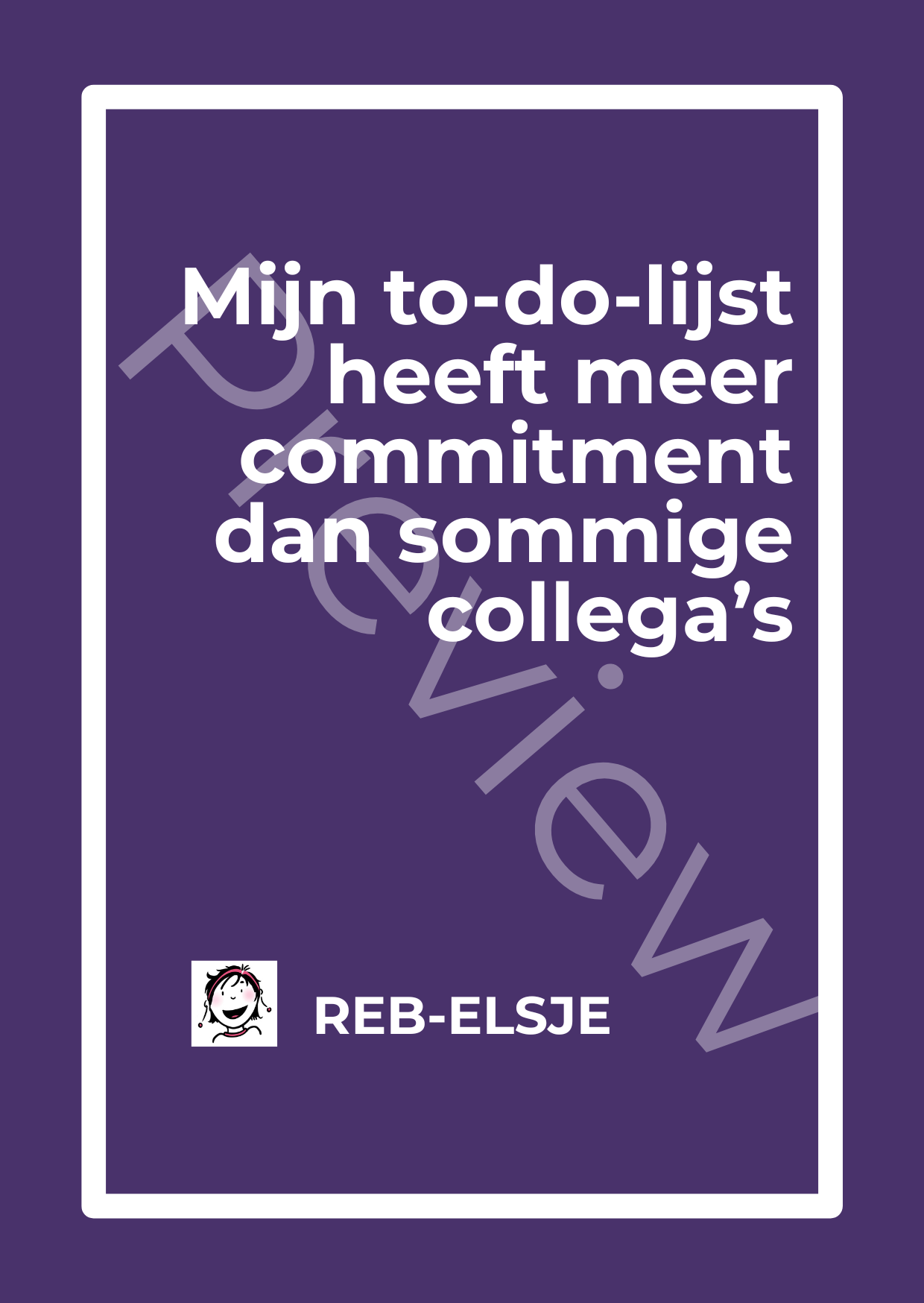 Preview Mijn to-do-lijst heeft meer commitment dan sommige collega’s Preview Mijn to-do-lijst heeft meer commitment dan sommige collega’s