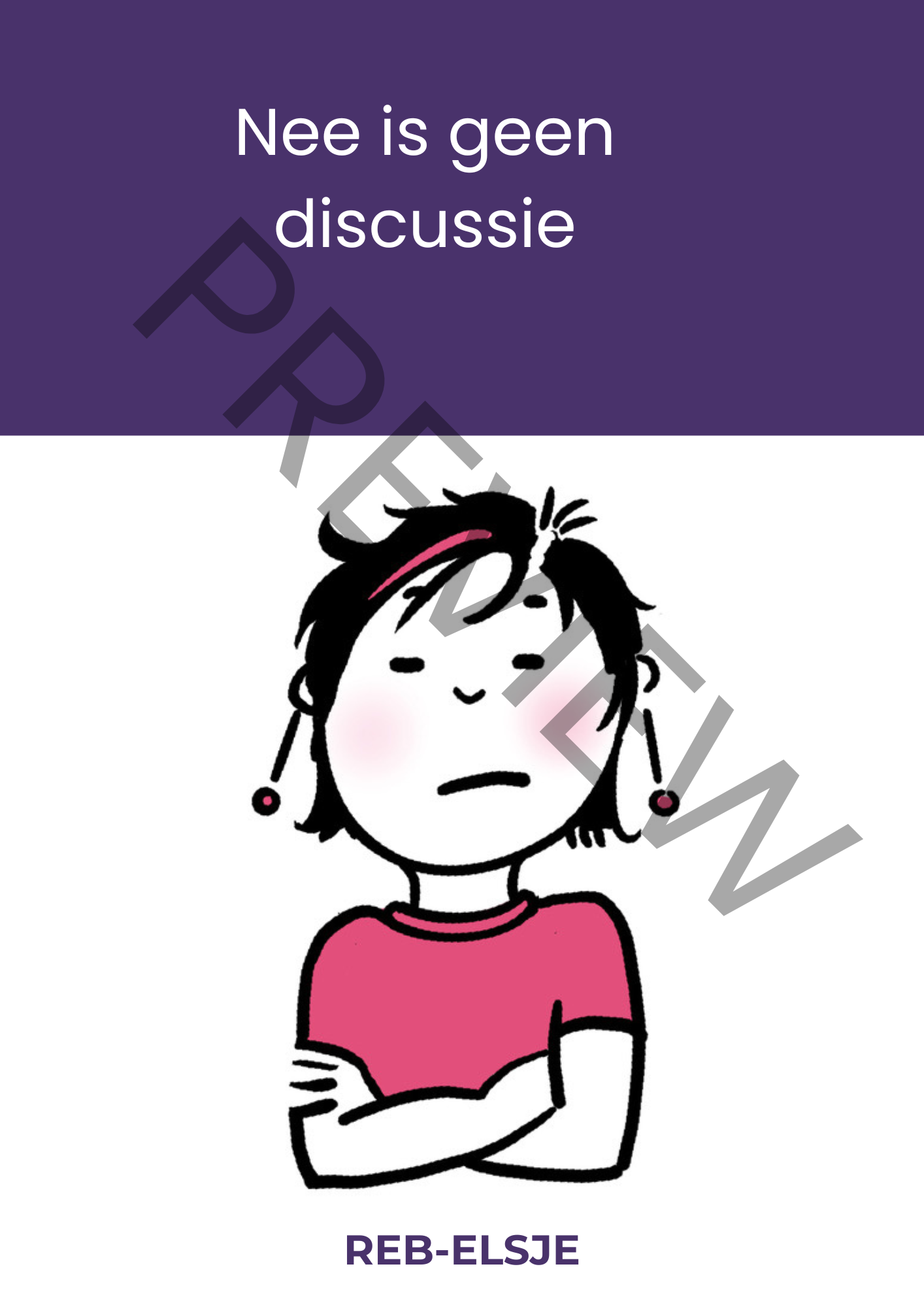 Preview Nee is geen discussie Preview Nee is geen discussie internationale vrouwendag rebelse