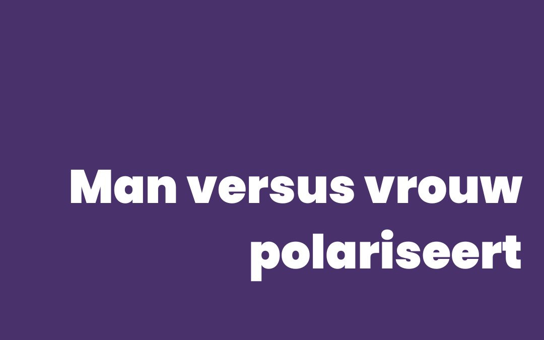 Mannen versus vrouwen? Waarom het debat over gender steeds verder polariseert