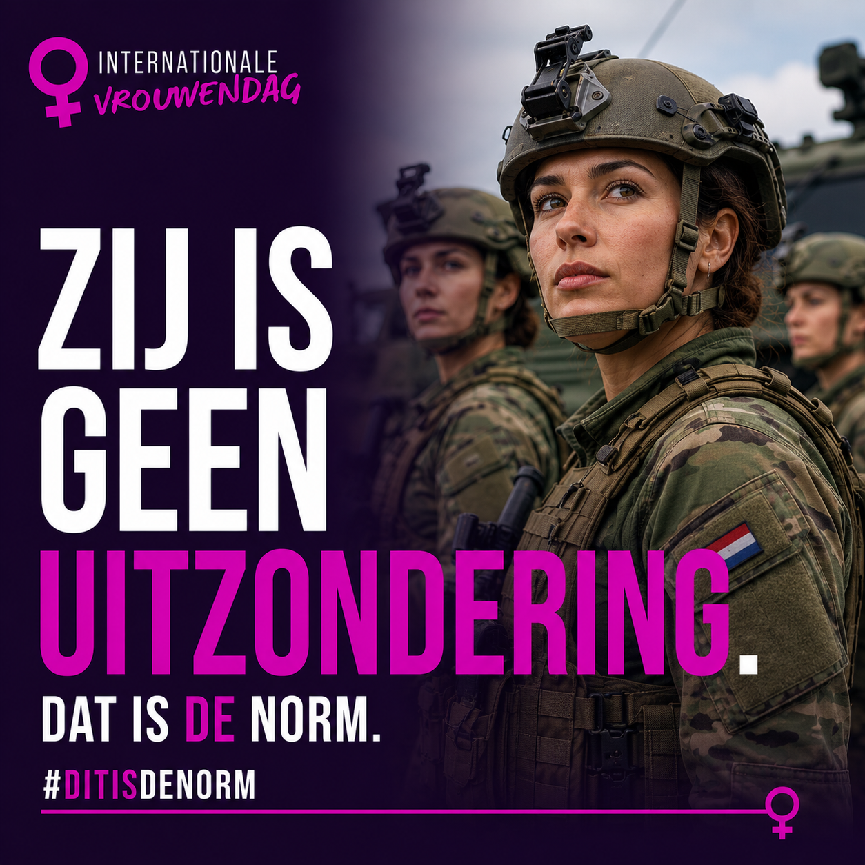 Zij is geen uitzondering – #DitIsDeNorm Sociale mediakaart Internationale Vrouwendag 2027 met de tekst: 'Zij is geen uitzondering. Dat is de norm.' De afbeelding toont vrouwelijke militairen in uniform. Onderdeel van de campagne #DitIsDeNorm over gelijke kansen, zichtbaarheid en vertegenwoordiging van vrouwen.