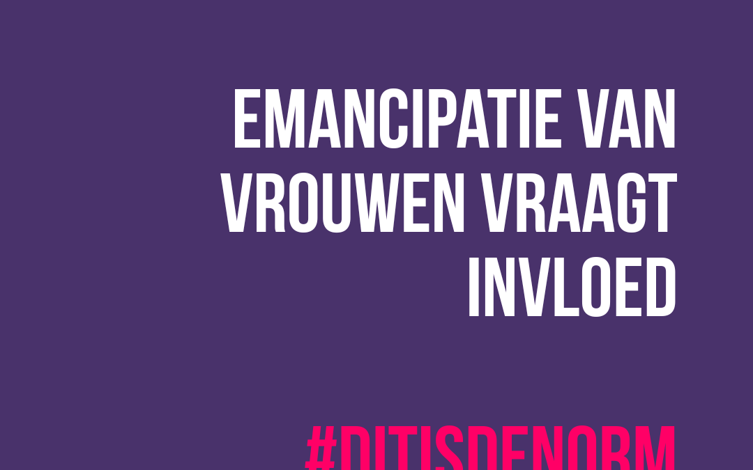 Emancipatie van vrouwen vraagt invloed