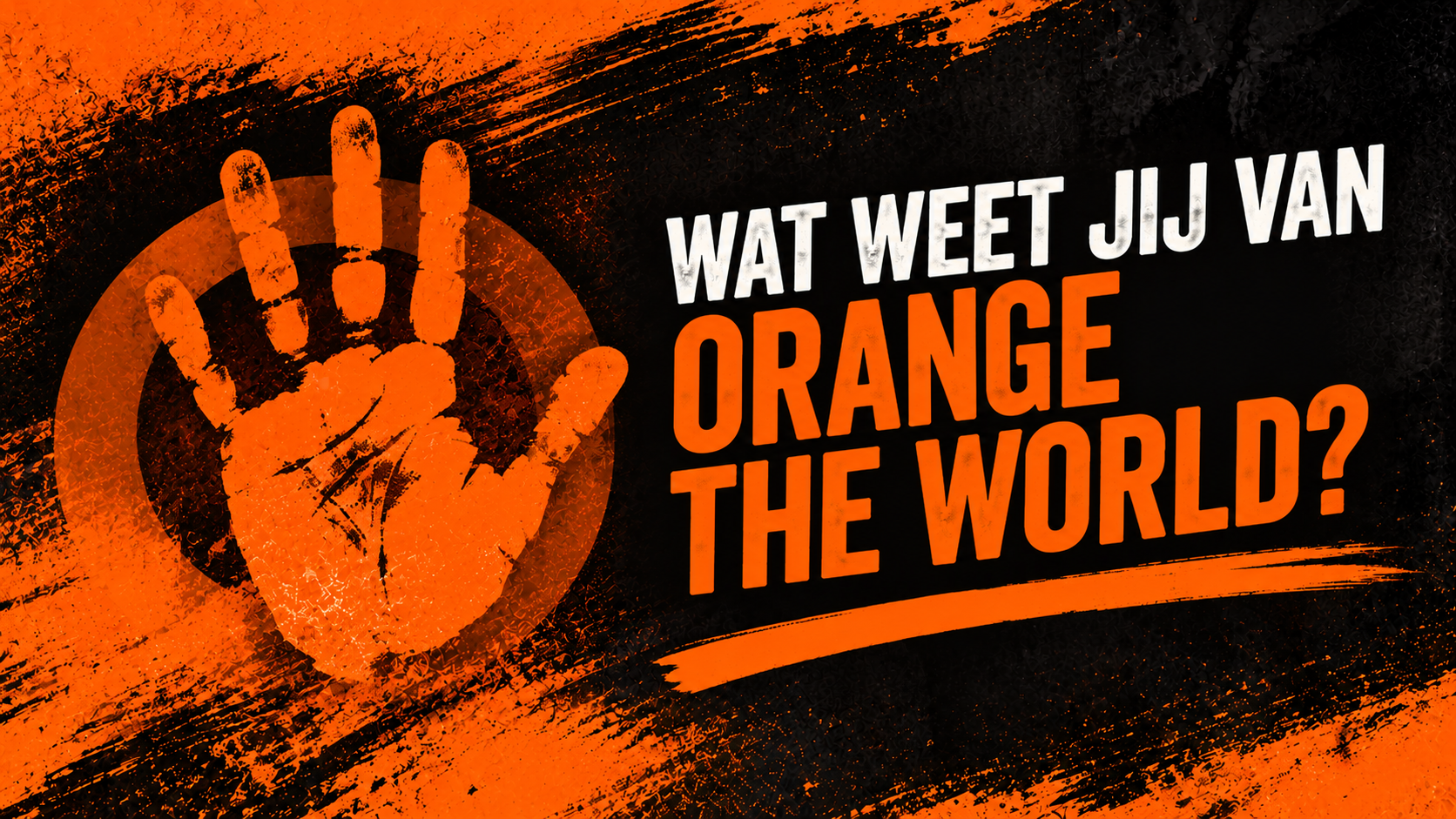 Test jezelf 5 Wat weet jij van Orange the World